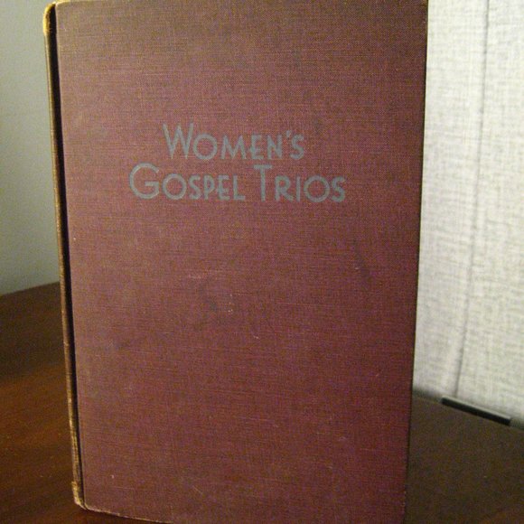 Gospel Music Accessories - 📖 🎵 Women's Gospel Trios 1940 Ellen Jane Lorenz Song Book